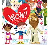 Wow!: The Good News in Four Words