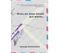 Wozu All Diese Briefe Gut Waren... (ebook)