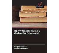 Wp¿yw trataki na l¿k u studentów fizjoterapii