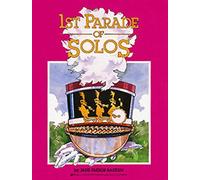 WP237 - 1st Parade of Solos - Bastien by Jane Smisor Bastien (1988-01-01)