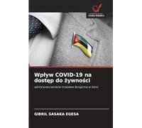 Wplyw COVID-19 na dostęp do żywności: w¿ród pracowników hrabstwa Bungoma w Kenii