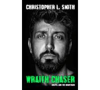 WRAITH CHASER: Gospel and the Graveyard