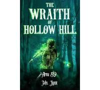Wraith of Hollow Hill (Echoes of The Damned)