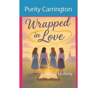 Wrapped in Love (The Everlight Girls)