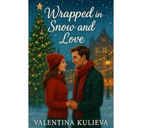 Wrapped in Snow and Love