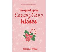Wrapped Up In Candy Cane Kisses