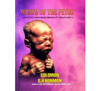 WRATH OF THE FETUS