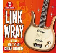 Wray, Link - Link Wray & The Rock 'n' Roll Guitar Pioneers