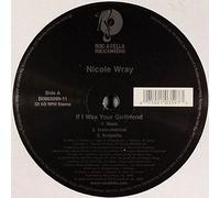 Wray, Nicole - If I Was Your Girlfriend [Vinilo]