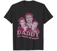 WRdrtFTYH Daddy Is A State of Mind Shirt, Pedro Pascal T-Shirt For Men Women Black XL