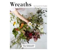 Wreaths: Fresh, Foraged & Dried Floral Arrangements