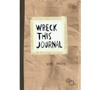 Wreck This Journal (Paper bag) Expanded Edition: Keri Smith