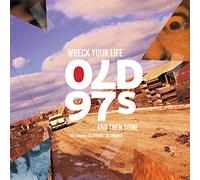 Wreck Your Life...and Then Some: the Com [Vinilo]