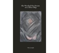 Wrecked Her Dream on a Silver Ship