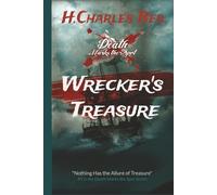 Wrecker's Treasure: nightmares, legends, and buried treasure (Death Marks the Spot)