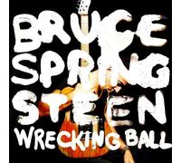 Wrecking Ball by Bruce Springsteen (2012-03-21)
