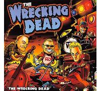 Wrecking Dead,the - Wrecking Dead