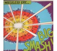 Wreckless Eric BIG Smash Lp [12" Vinyl]