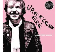 Wreckless Eric - Greatest Stiff