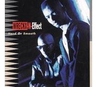 Wreckx-N-Effect - Hard Or Smooth