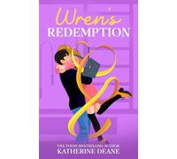 Wren's Redemption: A Steamy Coach-Athlete Second Chance Romance (The Authority Series)