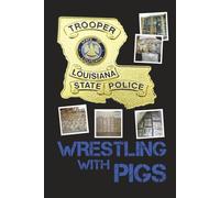 Wrestling with Pigs: A Story of Bayou Drug Smuggling