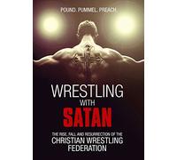 Wrestling With Satan [USA] [DVD]