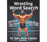 Wrestling Word Search: Large Print Word Search with Easy to Read Print about Wrestling Puzzle Book, Competitors, Activity, Legends, Brain Games : ... Holidays and Relaxation (Sports Word Search)