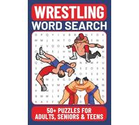 Wrestling Word Search Puzzle Book for Adults, Seniors and Teens: Puzzle Searches for Wrestling Fans, Athletes, Parents, and Coaches | 6x9 Inches | 50+ Engaging Puzzles