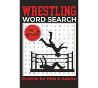 Wrestling Word Search Puzzle Book: Word Searches About Wrestling for Kids and Adults | 6x9 Inches, 110 Pages | 50+ Puzzles