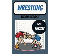 Wrestling Word Search Puzzle Book: Word Searches with Easy to Read Print about Wrestling | 6x9 inches, 110 pages | 50+ Puzzles ... Gift for Vacations, Holidays, Gifts, and Stress Relief