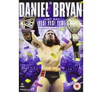 Wrestling - Wwe - Daniel Bryan Just Say Yes [Edizione: Regno Unito] [Reino Unido] [DVD]