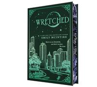 Wretched (Collector's Edition): A Dark Contemporary Romance and Fractured Fairy Tale (Never After Book 3)