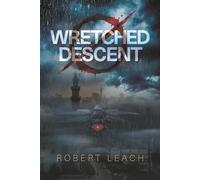 Wretched Descent