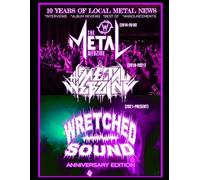 WRETCHED SOUND: 10 YEARS OF LOCAL METAL NEWS