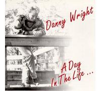 Wright, Danny - Day in The Life