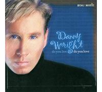 Wright Danny - Do You Live Do You Love