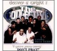 Wright Denver a - If You're Gonna Worry Don't Pray