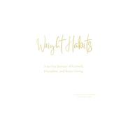 Wright Habits: 90 Days to Reset, Refocus, and Rise