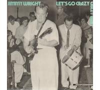 Wright Jimmy - Let's Go Crazy Baby [Vinilo]