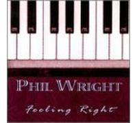 Wright, Phil - Feeling Right