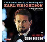 Wrightson, Earl - An Enchanted Evening on Broadway with Earl Wrightson / Ballads of a Soldier of Fortune