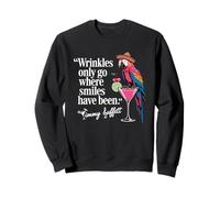 Wrinkles Only Go Where Smiles Have Been Cute Parrot Mexican Sudadera