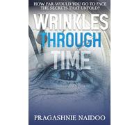 Wrinkles Through Time: How far would you go to protect your secret?