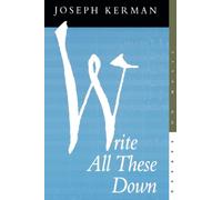 Write All These Down: Essays on Music