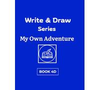 Write and Draw Series My Own Adventure: Book 4D