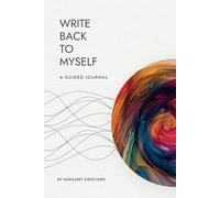 WRITE BACK TO MYSELF