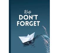 WRITE & DON’T FORGET: Aesthetic Lined Notebook | Journal for Writing, Planning & Notes | 8.5x11 inches, 120 Pages: A Stylish and Functional Notebook ... for Work, School, and Personal Journaling.