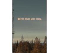 Write Down Your Story: Aesthetic Lined Notebook for Creative Thoughts, Daily Notes, and Personal Reflection | Great Gift for Your Friends and Family