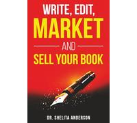 Write, Edit, Market & Sell Your Book
